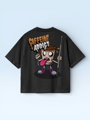 Caffeine Addict Oversize Tee